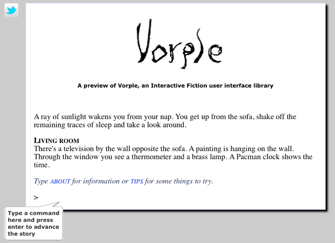 Vorple preview Screen shot of Vorple showing a demo game and a balloon tooltip pointing to the input line, instructing the player to type a command